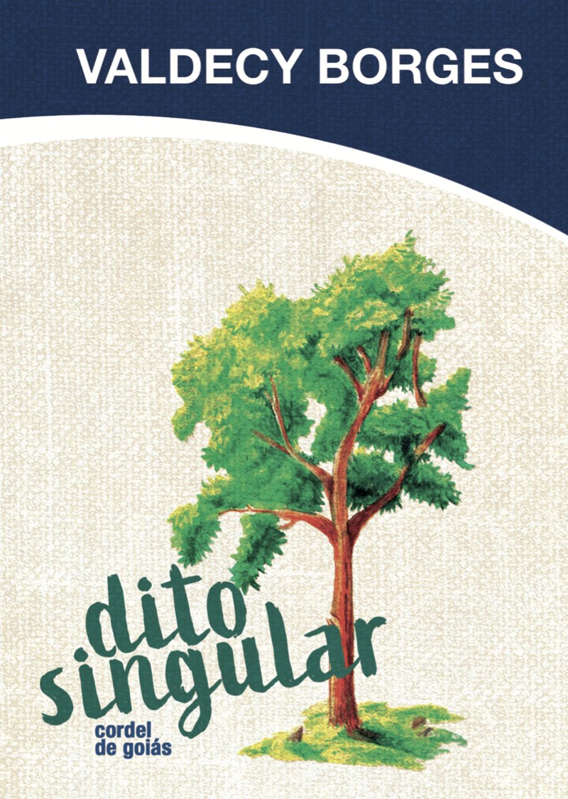 Capa do livro Dito Singular, de Valdecy Borges, com ilustração de uma árvore